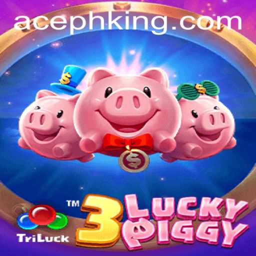 Discover the Exciting World of 3LUCKYPIGGY with AcePH