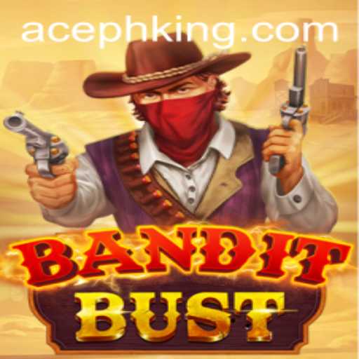 Discover BanditBust: Unleash the Thrill with AcePH