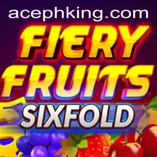 Unleash the Adventure: Dive into the World of FieryFruitsSixFold with AcePH