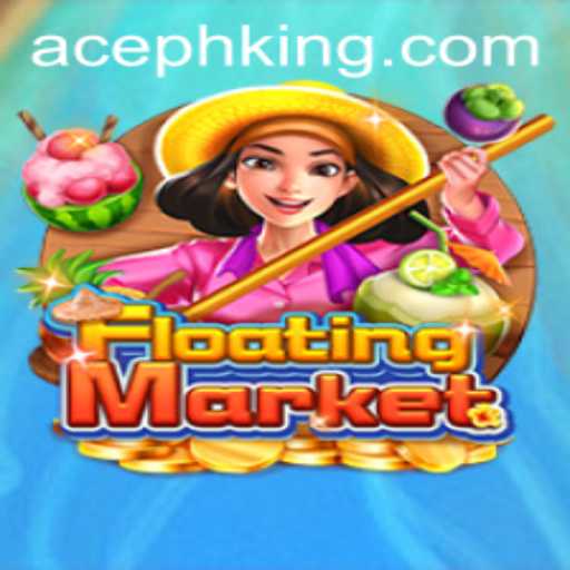 Exploring the Exciting World of FloatingMarket: An AcePH Adventure