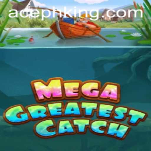 Exploring the Thrills of MegaGreatestCatch: An In-Depth Look