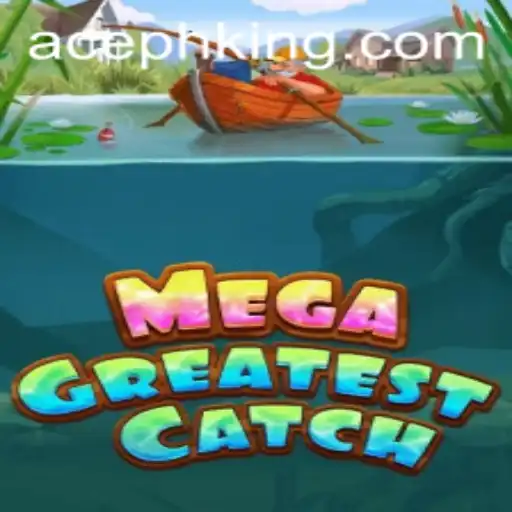 Exploring the Thrills of MegaGreatestCatch: An In-Depth Look