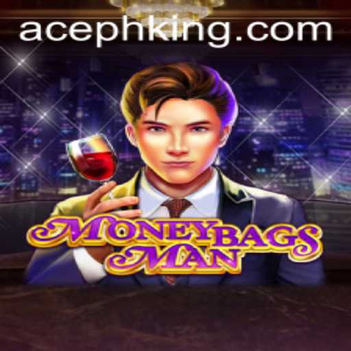 MoneybagsMan: Unpacking the AcePH Experience in Gaming
