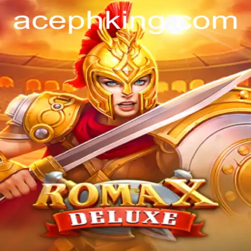 Explore the Thrilling World of RomaXDeluxe with AcePH