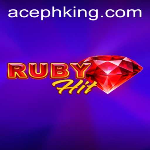 Explore the Exciting World of RubyHit: Your Guide to AcePH